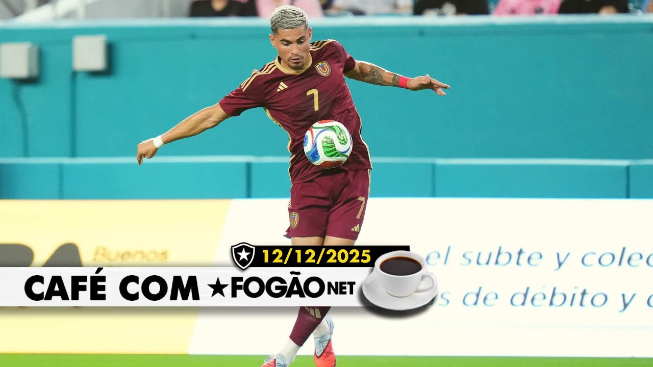 LIVE CAFÉ COM FOGÃONET | Botafogo faz propostas por Gleiker Mendoza e Ferraresi