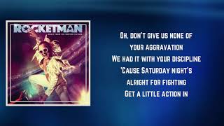 Taron Egerton - Saturday Night&#39;s Alright For Fighting (Lyrics)