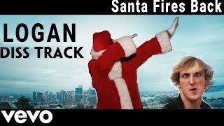Santa Responds - LOGAN PAUL DISS TRACK (Official Music Video)