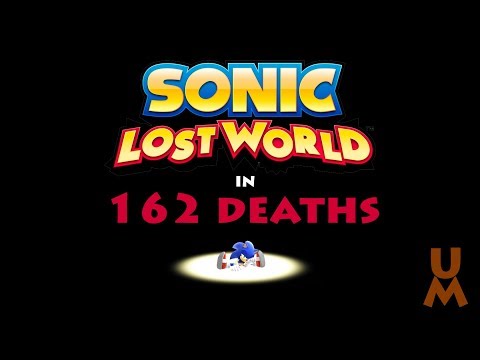 Sonic Lost World in 162 Deaths