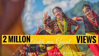 AakhaMa Gajal  Dance cover  Sharmila Rai  Sumi Bor