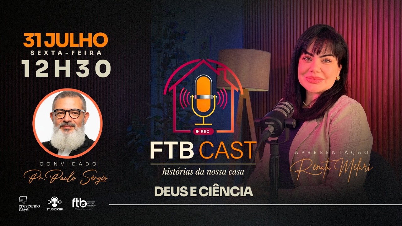 FTB CAST - RENATA MELARI conversa com PR. RICARDO BITUN