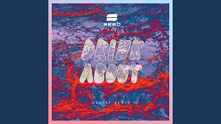 Drink About (Kokiri Remix)