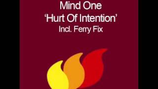 Mind One - Hurt Of Intention (Original) [HQ]