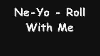 Ne-Yo - Roll With Me