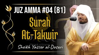 Download lagu Surah At-Takwir (81) | Juz Amma #04 | Sheikh Yasser al-Dosari | #ياسر_الدوسري mp3