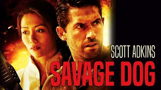 Savage Dog | Full Action Movie | Scott Adkins | WATCH FOR FREE