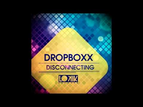 Dropboxx - Living Without You (Original Mix) [Lo kik Records]