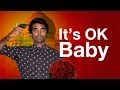ඉටිස් ඔකේ බෙබි (It's OK Baby) 