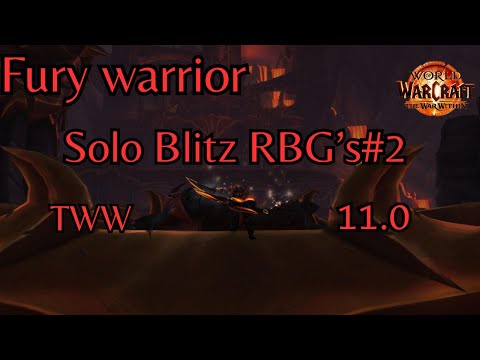 TWW Onslaught Fury Warrior Solo Blitz RBG's Slaughter  (Pre-Patch)#2