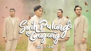 Download lagu ANIQ MUHAI X UNIC - SIRIH PULANG KE GAGANG mp3