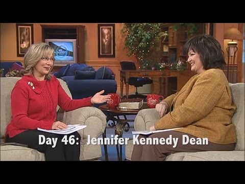 Day 46:  Jennifer Kennedy Dean