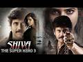 Shiva The Superhero 3 Hindi Dubbed Full Movie Nagarjuna Akkineni Samantha Ruth Prabhu