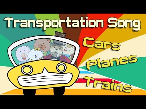 Transportation Song | Transportation for Kids