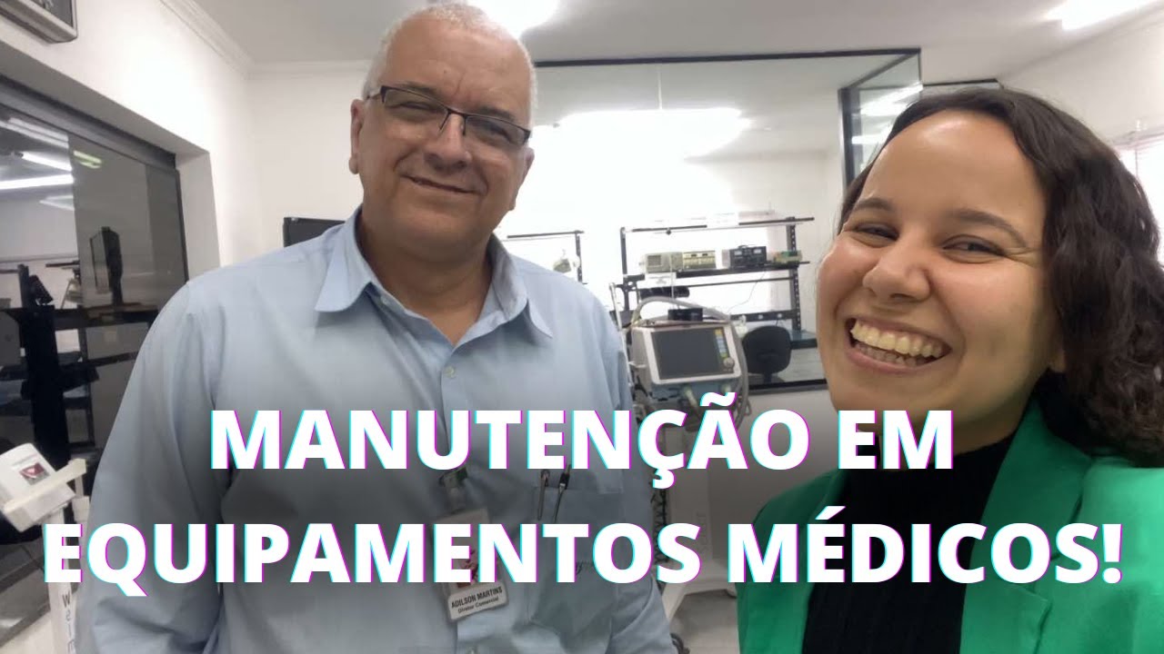 MANUTENÇÃO em EQUIPAMENTOS MÉDICOS | Por dentro de uma empresa