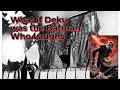 What If Deku Was The Batman Who Laugh The Beginning Of The Evil Deku Take Over