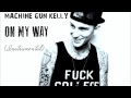 Machine Gun Kelly - On My Way (Instrumental ...