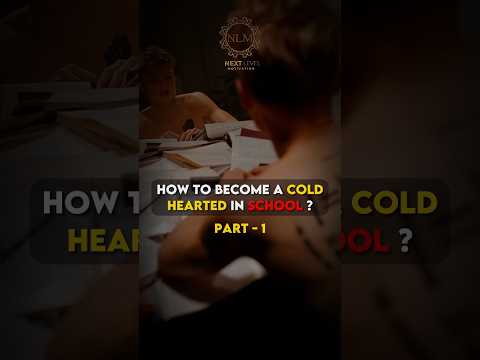 How to become cold hearted in school🥶😎next level motivation|#shorts #youtubeshorts #motivation