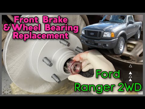 Ford Ranger Front Brakes & Wheel Bearings Replacement DIY