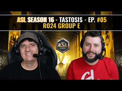 [ENG] AfreecaTV StarLeague(ASL) S16 Ro.24 Group E (Tastosis)