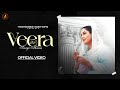 Veera Official Video Sargi Maan New Punjabi Song 2024