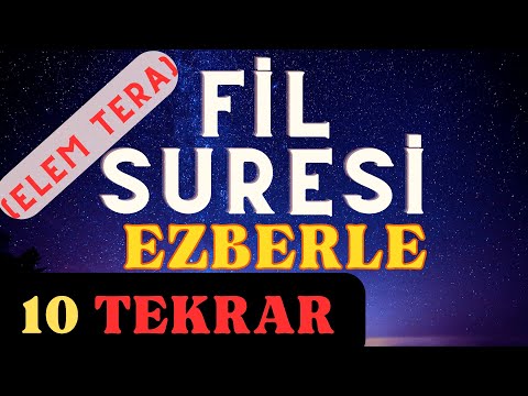 Fil Suresi Ezberleme 10 tekrar | Fil suresi TECVİDLİ Okunuşu,Elamtere Suresi Ezberle ,Elemtere Ezber