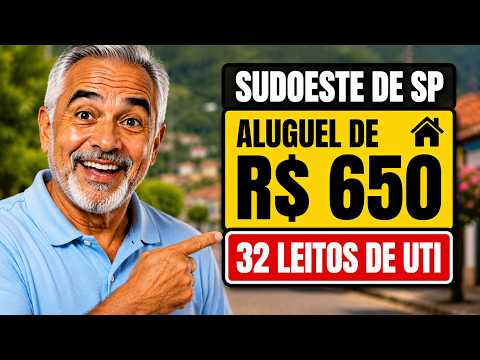 10 CIDADES POUCO FALADAS do SUDOESTE de SP Onde APOSENTADO Aluga CASA por R$ 650 — A 10ª SURPREENDE