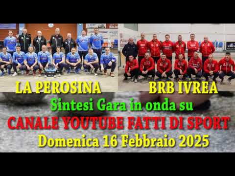 Bocce : Promo Riprese Video La Perosina - BRB Ivrea Campionato Nazionale Serie A 2025