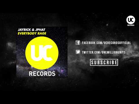 Jayrick & JPhat - Everybody Rage (Original Mix) - [OUT NOW!]