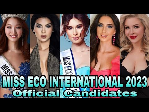 MISS ECO INTERNATIONAL 2023 | Official Candidates