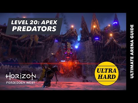 HFW Ultimate Arena Guide | Ultra Hard — Level 20: Apex Predators