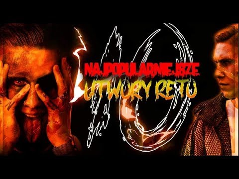 10 najpopularniejszych piosenek ReTo