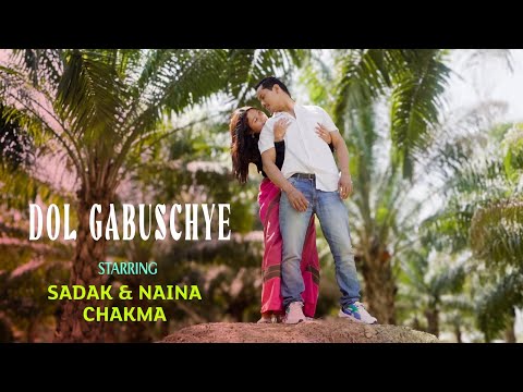 DOL GABUSCHYE || SADAK & NAINA CHAKMA || CHAKMA ROMANTIC SONG 2025