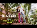 DOL GABUSCHYE SADAK NAINA CHAKMA CHAKMA ROMANTIC SONG 2025