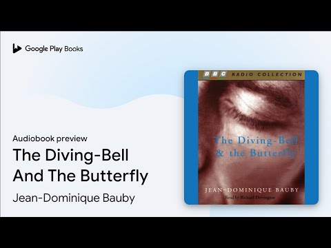 The Diving-Bell And The Butterfly by Jean-Dominique Bauby · Audiobook preview