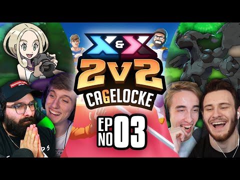 THE 50 MINUTE EXTRAVAGANZA! | Pokemon X&Y 2v2 Randomized Cagelocke EP 03