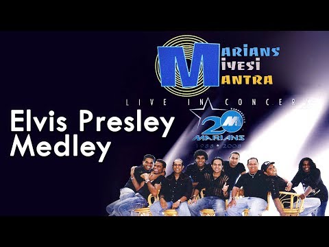 Elvis Presley Medley | Marians Miyesi Mantra Concert (20th Anniversary)