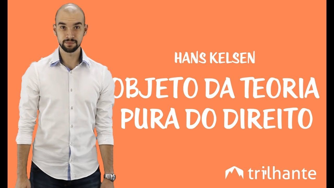 Objeto da Teoria Pura do Direito