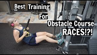 Best Style of Training for an Obstacle Course Race [Spartan Race, Warrior Dash, Tough Mudder]