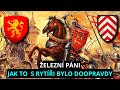 ŽELEZNÍ PÁNI ️ Příběh Rytířstva Středověké Evropy A Jeho Zániku
