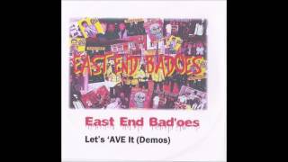 East End Badoes ‎– Let's 'Ave It (FULL ALBUM) - 2006