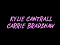 Kylie Cantrall - Carrie Bradshaw Instrumental