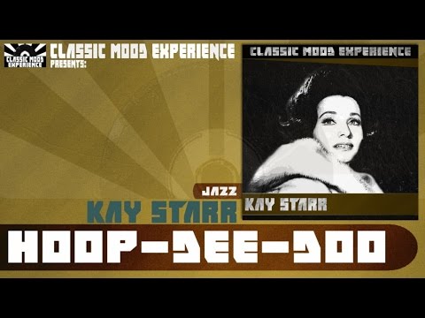 Kay Starr - Hoop-dee-doo (1950)