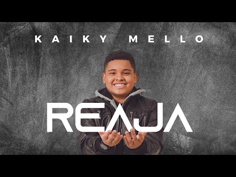 Kaiky Mello - Reaja (Vídeo Oficial)