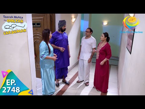Taarak Mehta Ka Ooltah Chashmah - Episode 2748 - Full Episode
