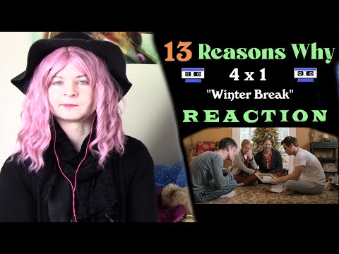 13 Reasons Why 4x1 "Winter Break" Reaction