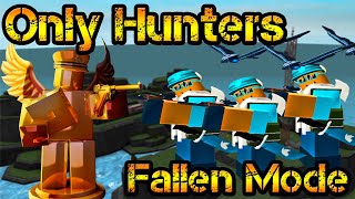 Only Hunters Fallen Mode SOLO Roblox Tower Defense Simulator