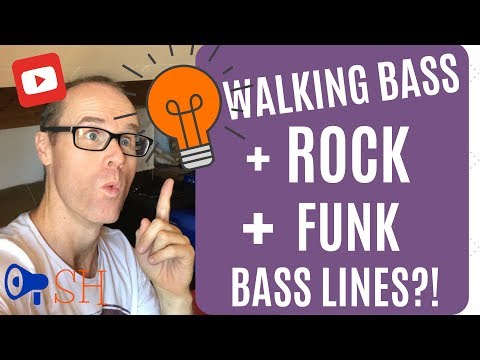 How to Create Rock and Funk Bass Lines Using Walking Bass Concepts