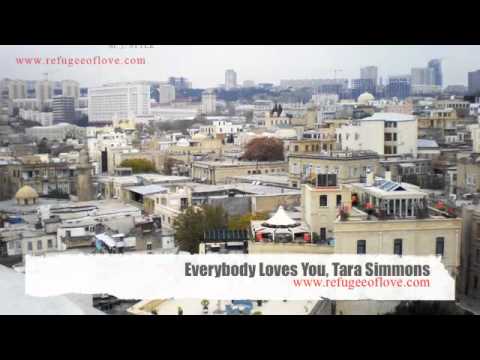 Everybody Loves You, Tara Simmons