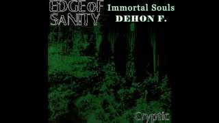 Immortal Souls - Edge of Sanity (Vocal Cover) - Dehon F.